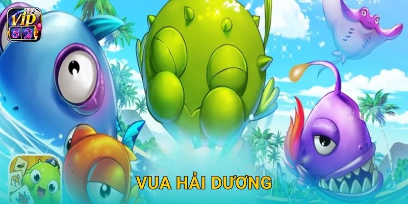 Vua Hải Dương: Thống trị đại dương – Thử thách đỉnh cao tại Vip52