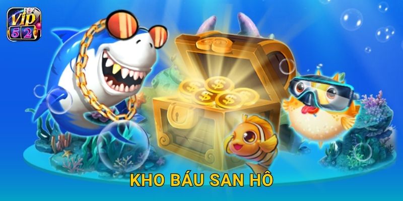 Kho Báu San Hô – Khám phá bí ẩn đại dương tại Vip52